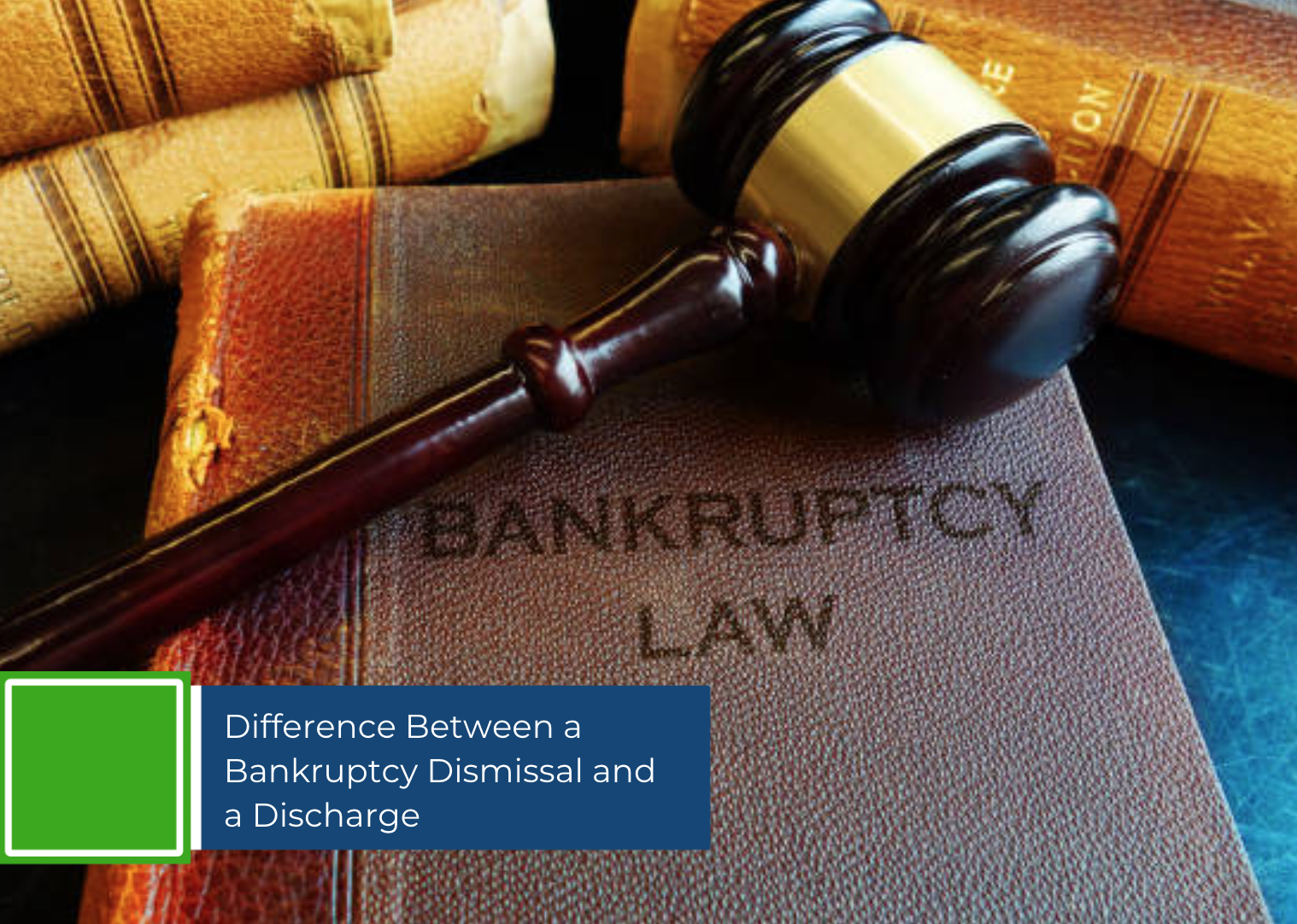 What is the Difference Between a Dismissed Bankrputcy and Discharged Bankruptcy