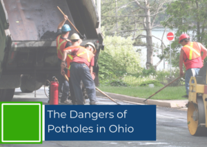 The Dangers of Potholes in Ohio