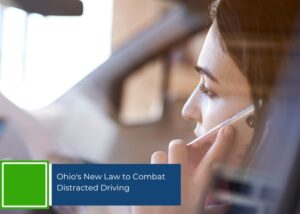 Ohio’s New Law to Combat Distracted Driving