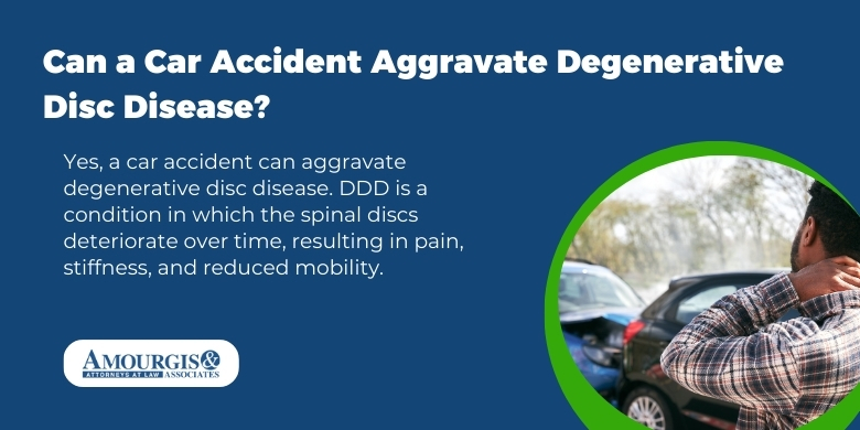 Can a Car Accident Aggravate Degenerative Disc Disease?